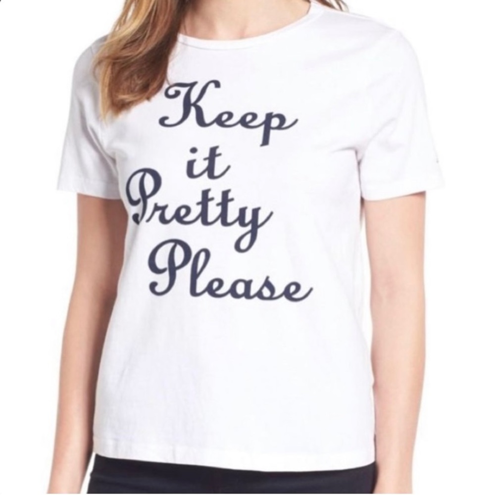 NWT Keep It Pretty Please T-Shirt